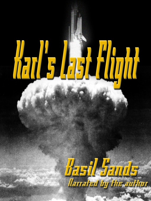 Title details for Karl's Last Flight by Basil Sands - Available